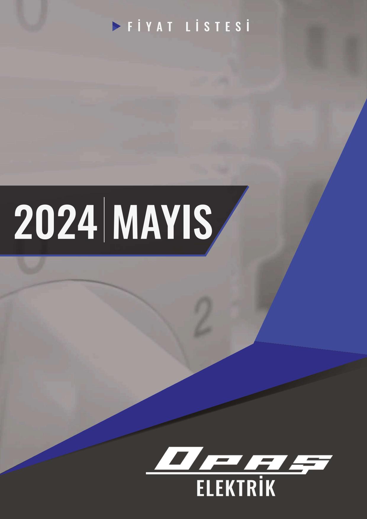 OPAŞ 2024 MAYIS Özbek Enerji | Elektrik Malzemeleri Toptan ve Perakende Satışı